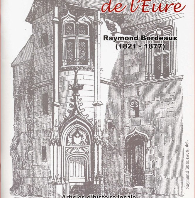 Monuments et Sites de l’Eure n° 130 – Cahier Jacques Charles n° 11